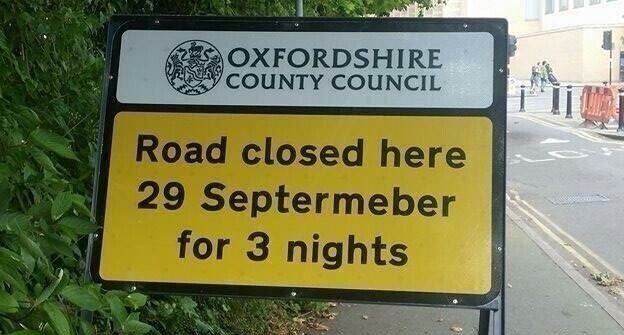 OXFORDSHIRE COUNTY COUNCIL Road closed here 29 Septermeber for 3 nights