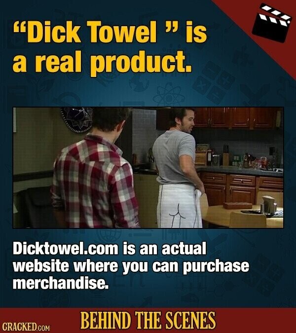 Dick Towel is a real product. Dicktowel.com is an actual website where you can purchase merchandise. BEHIND THE SCENES CRACKED.COM