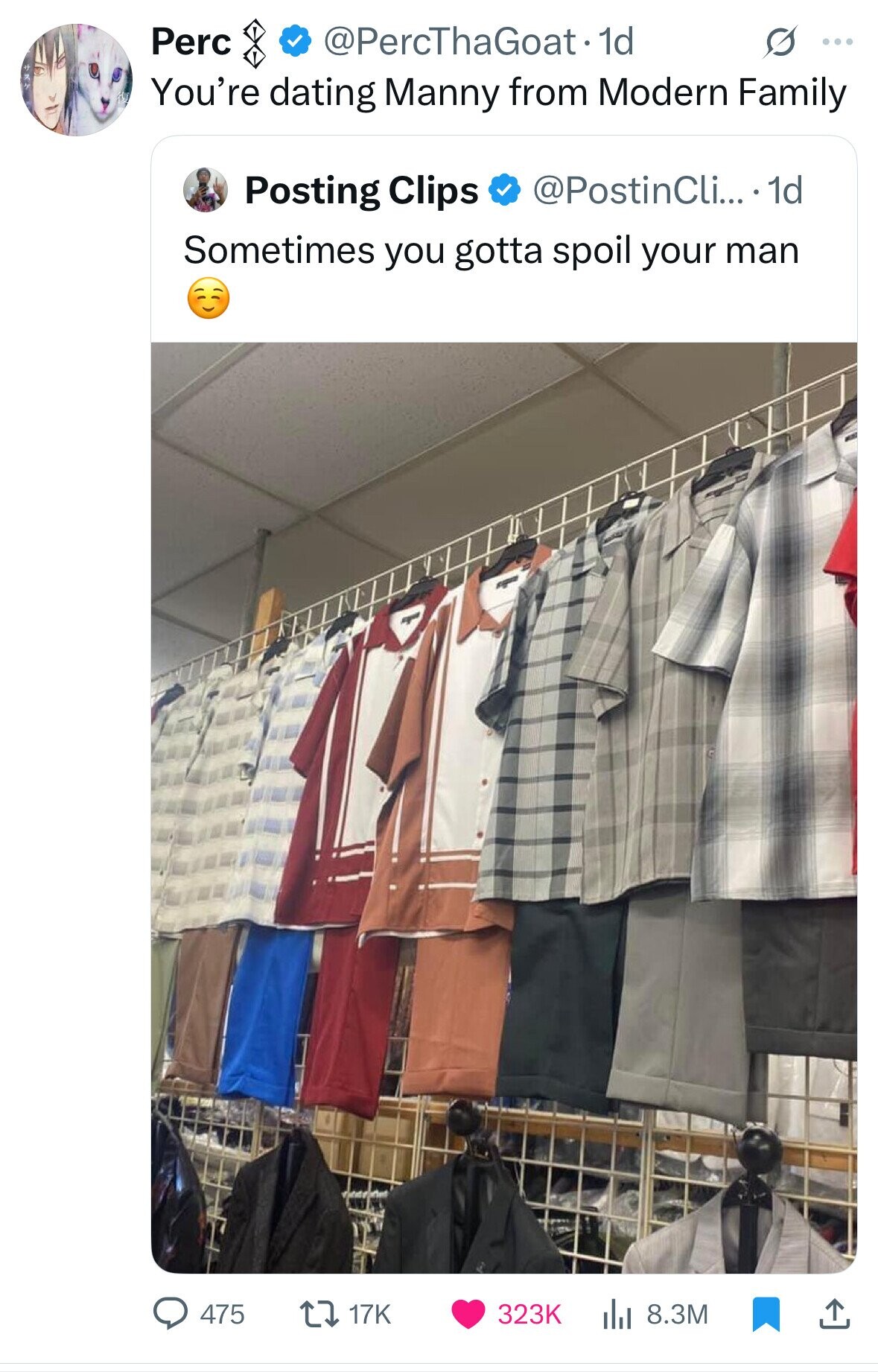 Perc @PercThaGoat.1 1d G ... You're dating Manny from Modern Family @PostinCli... 1d Posting Clips Sometimes you gotta spoil your man 475 17K 323K 8.3M