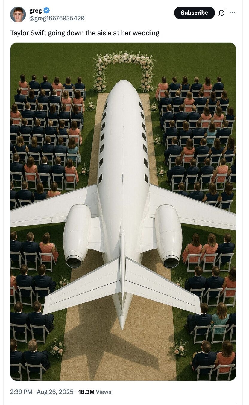 greg Subscribe 0 ... @greg16676935420 Taylor Swift going down the aisle at her wedding 2:39 PM Aug 26, 2025 . 18.3M Views