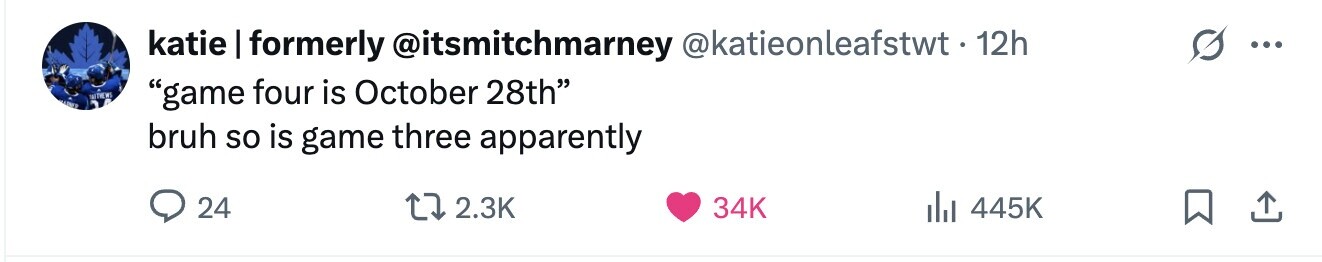 katie I formerly @itsmitchmarney @katieonleafstwt.12h ... WETHEWS UNT game four is October 28th bruh so is game three apparently 24 2.3K 34K 445K