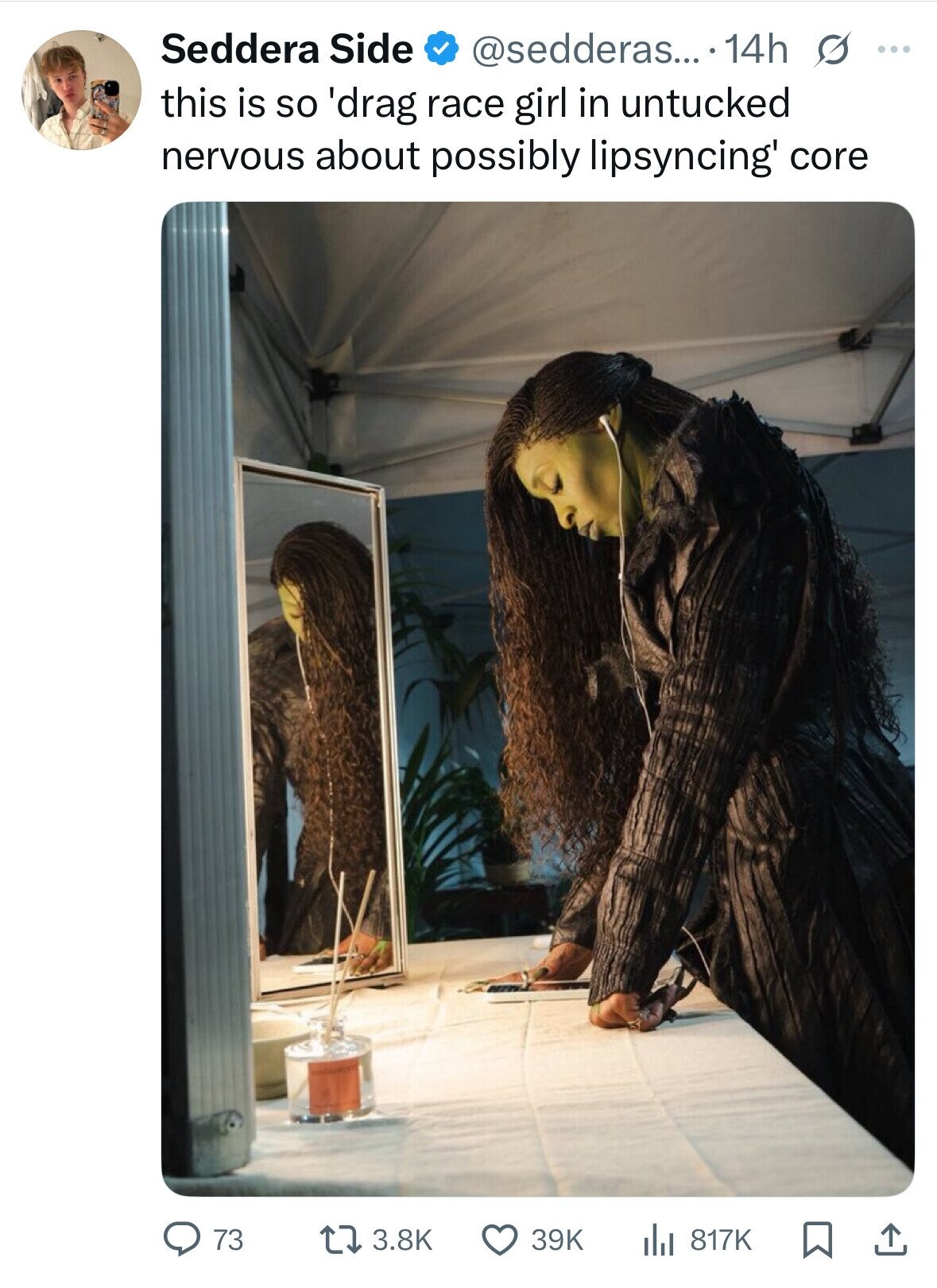 Seddera Side @sedderas... .14h s ... this is so 'drag race girl in untucked nervous about possibly lipsyncing' core 73 3.8K 39K 817K