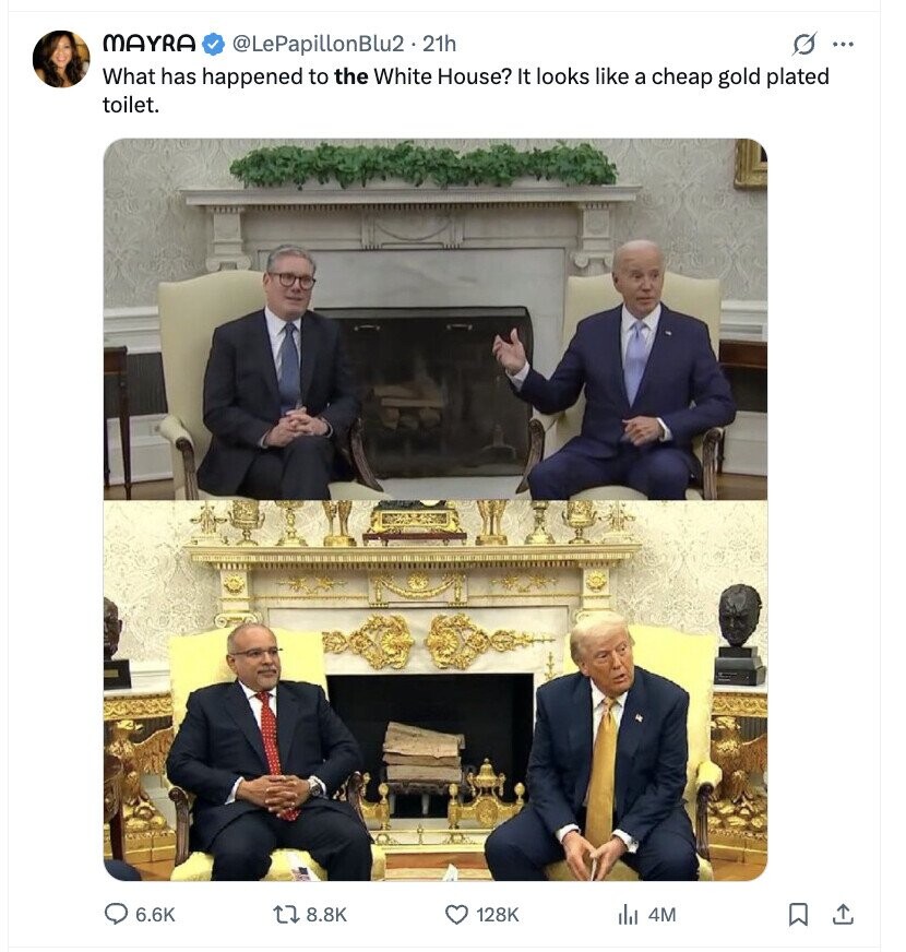 MAYRA @LePapillonBlu2. 21h G ... What has happened to the White House? It looks like a cheap gold plated toilet. 6.6K 8.8K 128K 4M
