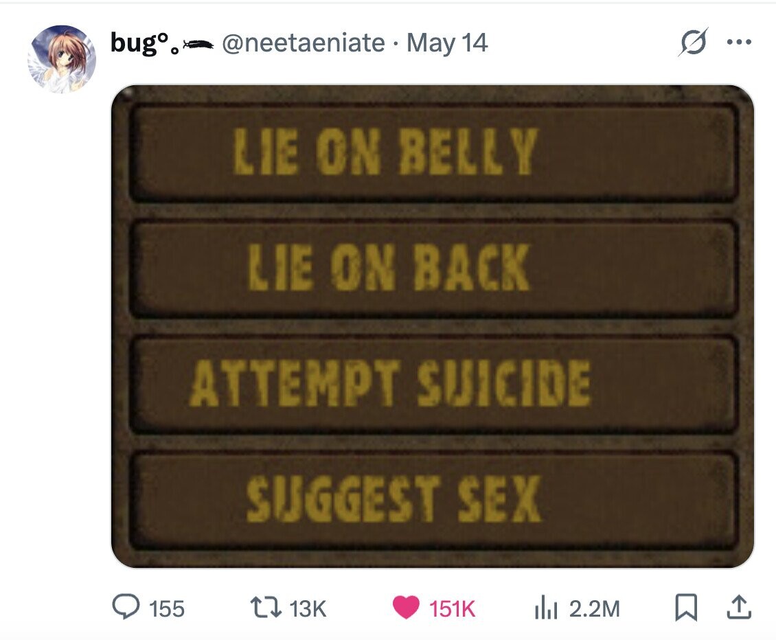 bugo. @neetaeniate May 14 ... LIE ON BELLY LIE ON BACK ATTEMPT SUICIDE SUGGEST SEX 155 13K 151K del 2.2M