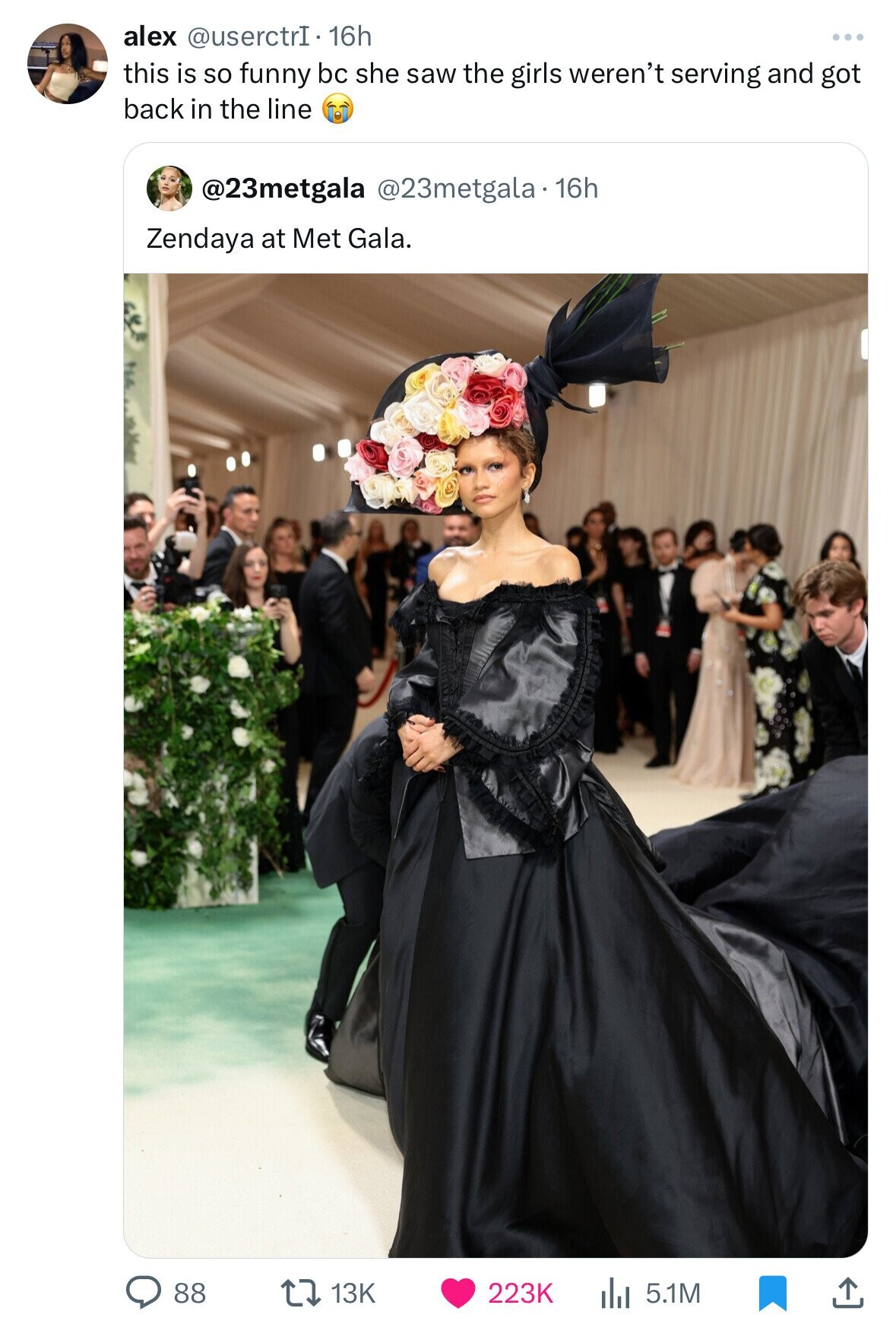 alex @userctrI. 16h this is so funny bc she saw the girls weren't serving and got back in the line @23metgala @23metgala.1 16h Zendaya at Met Gala. 88 13K 5.1M 223K