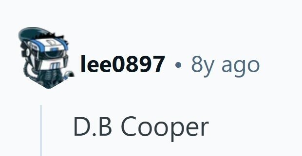 lee0897 . 8 8y ago D.B Cooper 