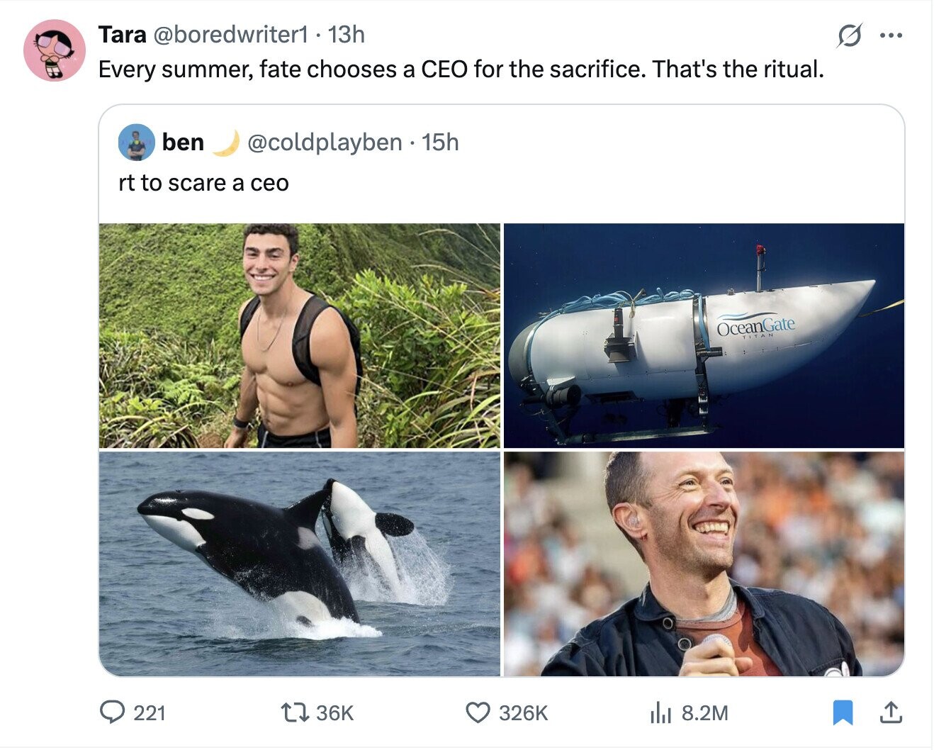 Tara @boredwriter1 . 13h ... Every summer, fate chooses a CEO for the sacrifice. That's the ritual. ben @coldplayben . 15h rt to scare a ceo OceanGate TITA 221 36K 326K 8.2M