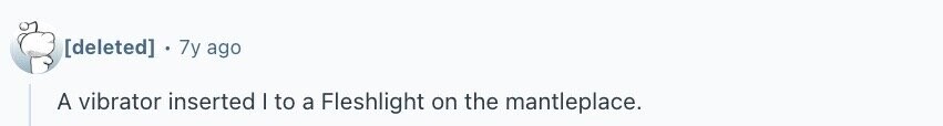 . 7y ago A vibrator inserted I to a Fleshlight on the mantleplace.