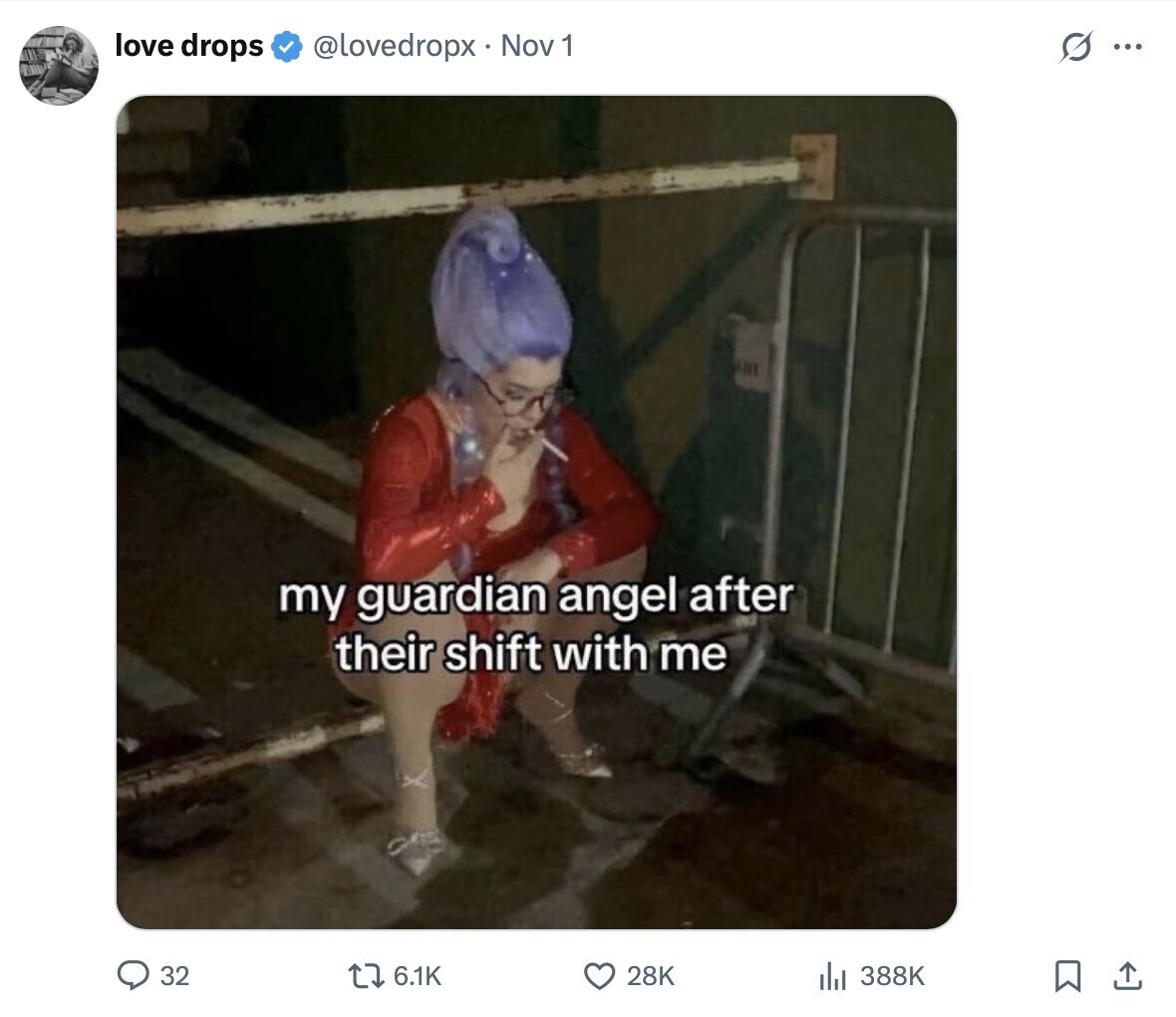 love drops @lovedropx Nov 1 s ... my guardian angel after their shift with me 32 6.1K 28K 388K 