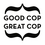 Good Cop Great Cop