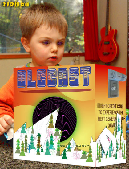 CRACKED.cOM DLCCAST INSERT CREDIT CARD TO EXPERIENCE THE NEXT GENERA OF GAMIN SOL RATELY