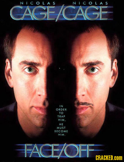 NICOLAS NICOLAS CAGE/CAGE IN ORDER TO TRAP HIM. HE MUST BECOME HIM. TACELOFF CRACKED.COM