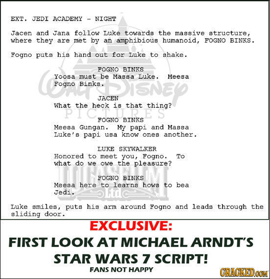 EXT. JEDI ACADEMY NIGHT Jacen and Jana follow Luke towards the massive structure, where they are met by an amphibious humanoid, FOGNO BINKS. Fogno put