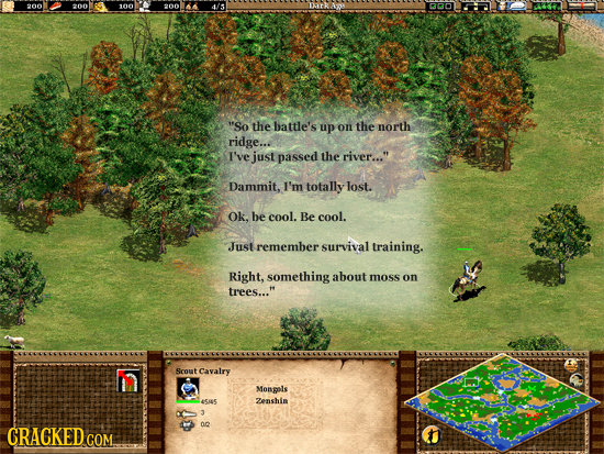 00 200 100 00 'So the battle's up on the north ridge... I've just passed the river... Dammit, I'm totally lost. Ok. be cool. Be cool. Justremember: