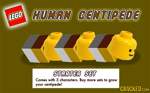 HUMAN CENTOPEDE LEGO STAATER SET Comes with 3 characters. Buy more sets to grow your centipede! CRACKED COM
