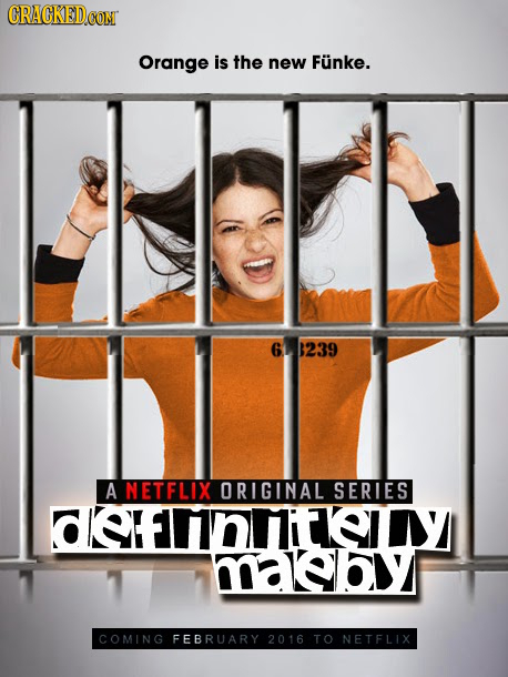 CRACKEDOON Orange is the new Funke. 239 A NETFLIX ORIGINAL SERIES DIOIFNlfen Mah' COMING FEBRUARY 2016 TO NETFLIX