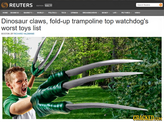 REUTERS Sesch Betars DITION HOME BUSIMEESS MARKETS. WORLD POLINICE TECH OPEMON HOFAKINOMEWS. MONEY LIFE. PICTHRES MOEO Dinosaur claws, fold-up trampol