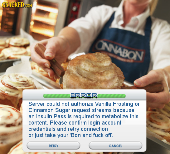 CRACKED COM ONNABON ERRRORR Server could not authorize Vanilla Frosting or Cinnamon Sugar request streams because an Insulin Pass is required to metab