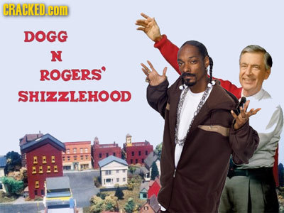 CRACKED.COI DOGG N ROGERS SHIZZLEHOOD HE : M