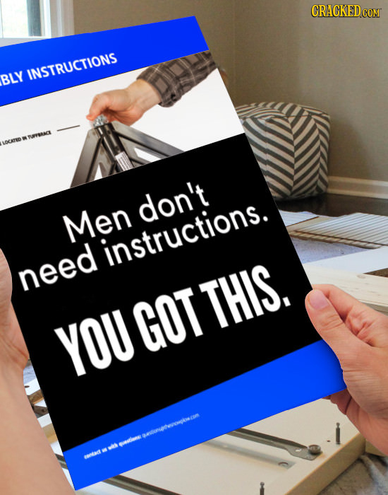 CRACKEDCOR INSTRUCTIONS BLY TVERACS LOCATDM don't Men instructions. need THIS. GOT YOU mtineestonevmontn wtk ONE 
