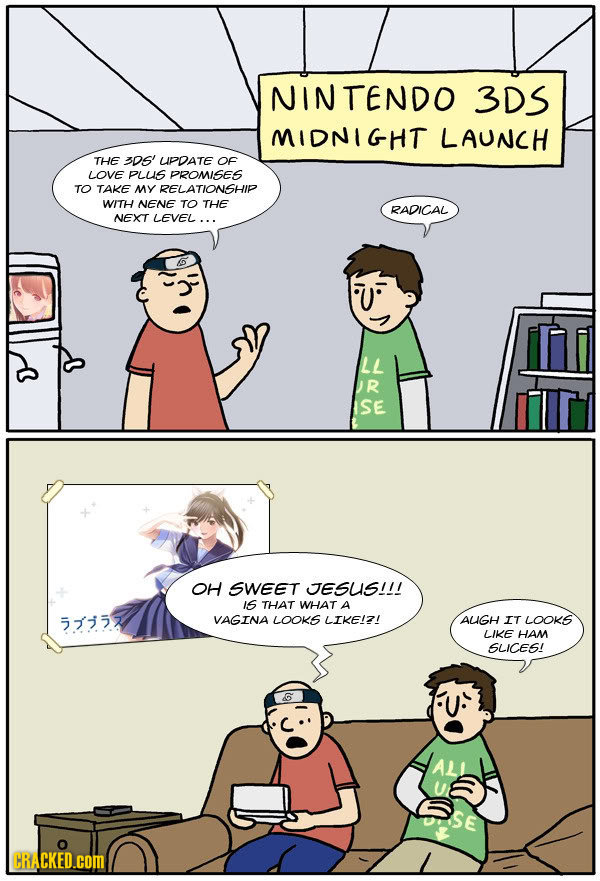 NINTENDO 3DS MIDNIGHT LAUNCH THE 3DS' UPDATE oF Love pLUS PROMISES TO TAKE MY RELATIONSHIP WITH NENE TO THE RADICAL NEXT LEVEL... LL R SE OH SWEET ESU