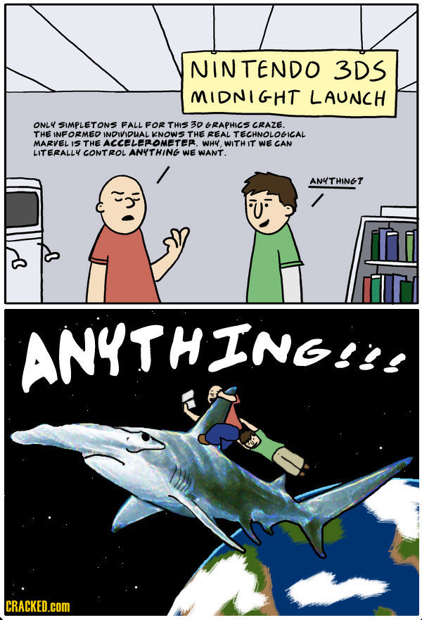 NINTENDO 3DS MIDNIGHT LAUNCH ONL4 SIPLETONS FALL FOR THIS 3D GRAPHIGS GRAZE. THE INFORMED INDIVIDUAL knows THE REAL TECHNOLOGICAL MARVEL 15 THE ACCELE
