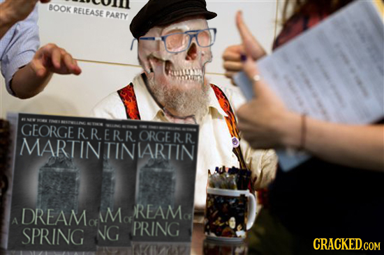 BOOK RELEASE PARTY MUY OLM GEORGE 7 MATW RRERRARTIN ORGE RR DREAM MM REAM A SPRING NG PRING