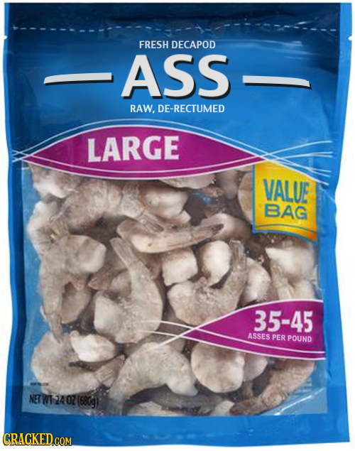 FRESH DECAPOD ASS RAW, DE-RECTUMED LARGE VALUE BAG 35-45 ASSES PER POUND NETW-2402(6809