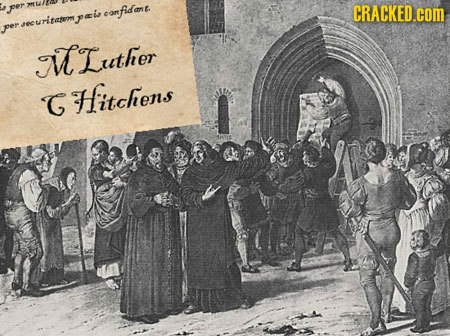 fer canfidant. CRACKED.COM pais per M Luther GHitchens