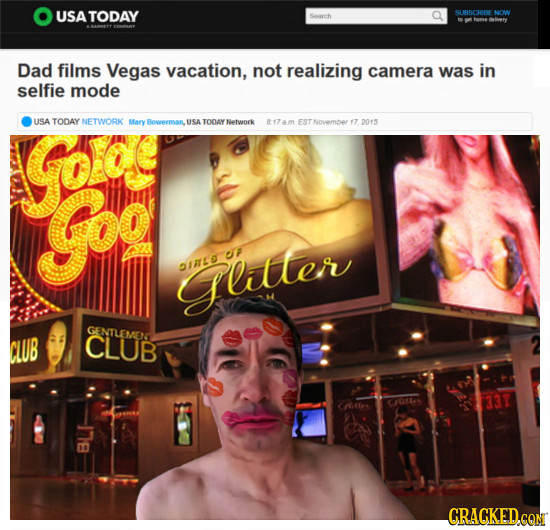 USATODAY SURSCRRE NOW Dad films Vegas vacation, not realizing camera was in selfie mode Go USA TODAY NETWORK Mary Bowerman USA TODAY Network 817am EST