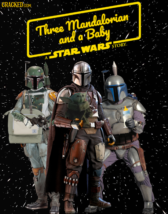 CRACKED'COM Mandalorian Three and Baby a WARS STORY STAR 