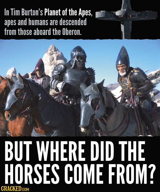 In Tim Burton's Planet of the Apes, apes and humans are descended from those aboard the Oberon. BUT WHERE DID THE HORSES COME FROM? 