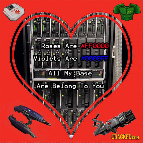 IRST AD Roses Are #FF0000 11 Violet's Are #ODoFF All My Base Are Belong To You CRACKEDCON 