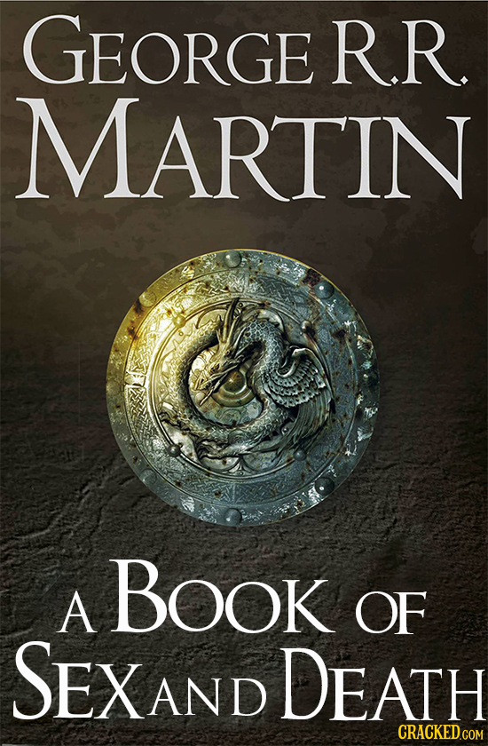 GEORGE R.R. MARTIN BOoK A OF SEXAND DEATH 