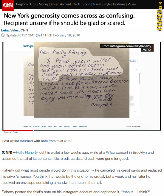 CNN Regions U.S. Money Entertainmentl Tech Sport Travell Style Features Video New York generosity comes across as confusing. Recipient unsure if he sh