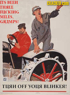 ITS BEEH CRACKED.COM THHEE FLICKIHG MILES, GAIMPS! TSIN OFF YOUST BLINKEST!