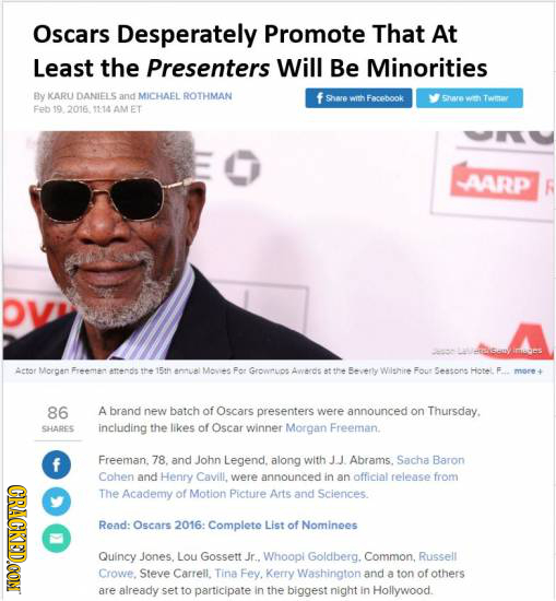 Oscars Desperately Promote That At Least the Presenters Will Be Minorities By KARU DANIELS and MICHAEL ROTHMAN f Share with Facebook Share wI Twm Feb 