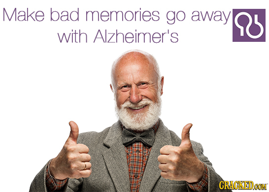 Make bad memories go away with Alzheimer's CRACKEDOON