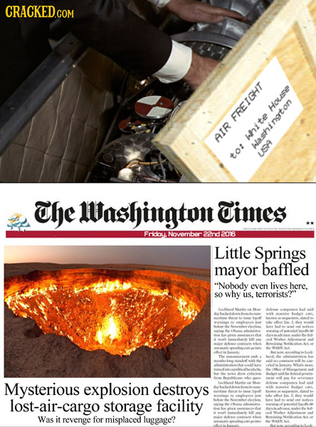 CRACKED.COM IHEI33 Mton a2tu AIR dhingyton 611 . The 1Vashingtona Times Fridou, November 22nd 2016 Little Springs mayor baffled Nobody even lives her