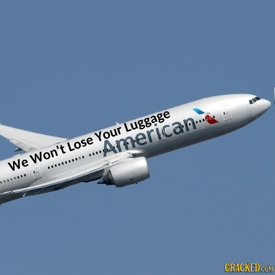 Luggage Your Lose american... Won't We #**#80 000##