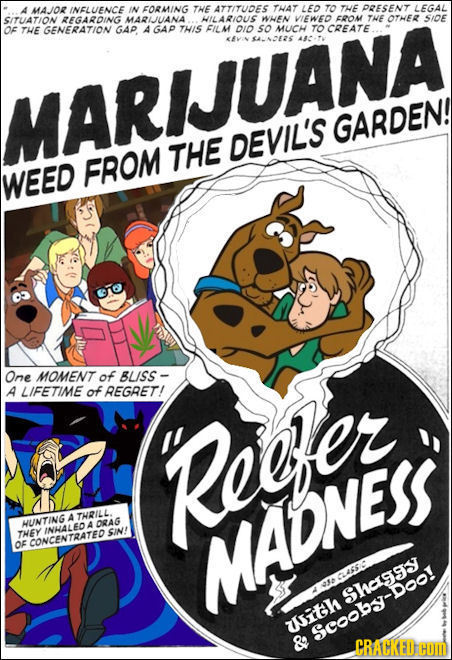 MAJOR INELUENCE IN FORMING THE ATTITUDES THAT LED TO THE PRESENT LEGAL SITUATION REGARDING MARLJUANA MILARIOUS WHEN VIEWED EROM THE OTHER SIOE of THE