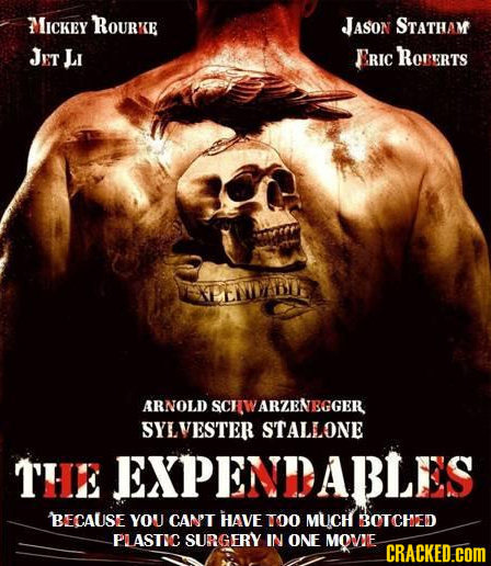 MICKEY ROURKE ASON STATHAM Jrt LI ERIC ROFURTS PENTABU ARNOLD SCH ARZEN EGGER SYLVESTER STALLONE THE EXPENDABLES BECAUSE YOU CAN'T HAVE TOO MUCH BOTCH