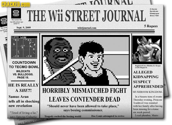 CRACKED. COM THE WII STREET JOURNAL Heruln Sydicate 312 Exa 1962 5 Rupees Sept. 9 2009 wiistjournaLcom COUNTDOWN TO TECMO BOWL elesenel atee K N Maol