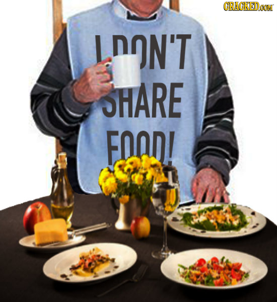 CRACKEDOON I Dn't SHARE FOOD!