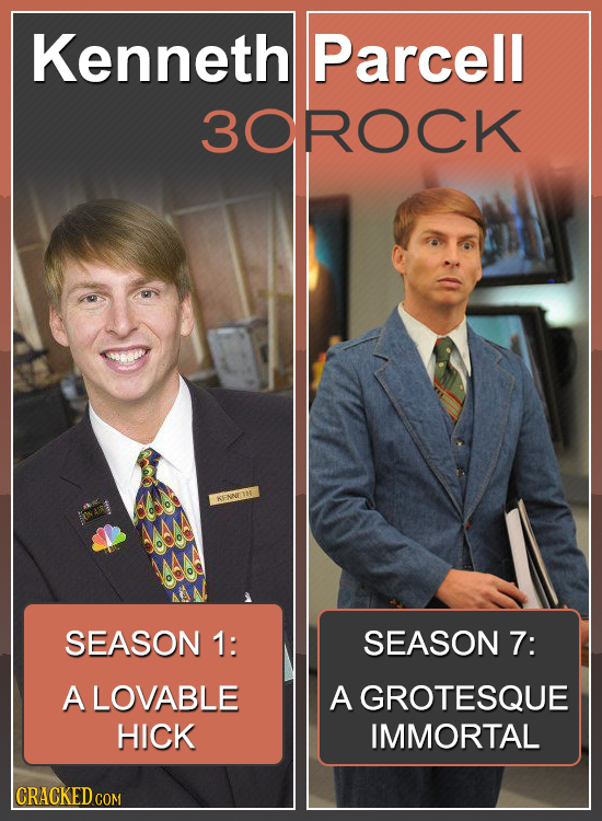 Kenneth Parcell 3OROCK KENNETH SEASON 1: SEASON 7: A LOVABLE A GROTESQUE HICK IMMORTAL CRACKED CON