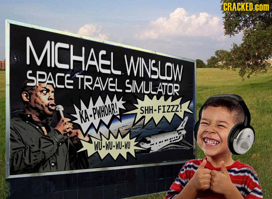 CRACKED.cOM MICHAEL WINSLOW SPACE TRAVEL SIMULATOR KA -PWHOAR! SHH-FIZZZ! WU-WU-WU-WU