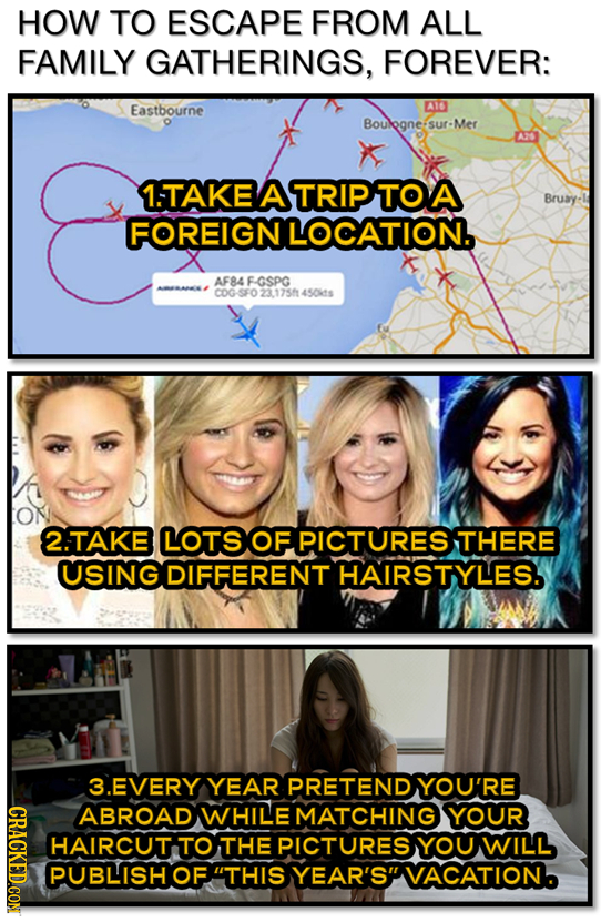 HOW TO ESCAPE FROM ALL FAMILY GATHERINGS, FOREVER: Eastbourne A16 Boulegne sur-Mer 1TAKE ATRIP TOA Bruay FOREIGNLOCATION. AF84 FGSPesnies 2.TAKE LOTS