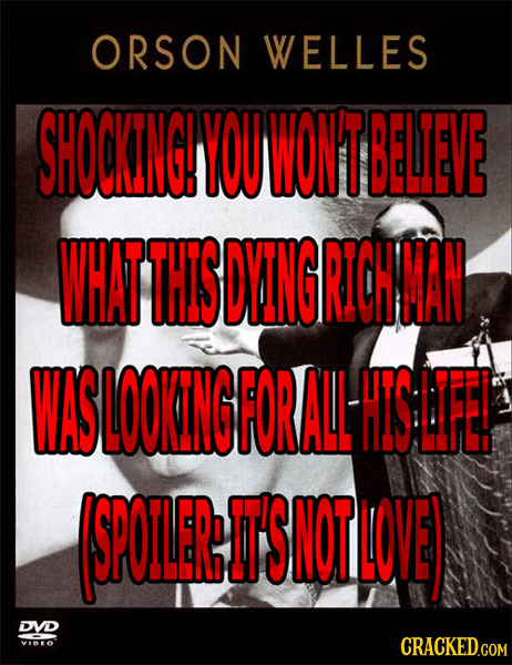 ORSON WELLES SHOCKNGH YOUWONTBELEVE WHAT THIS DYING RICH MAN WASLOOKINGFORALLHISLFB SPOERDS NOT LOVE DVD voo