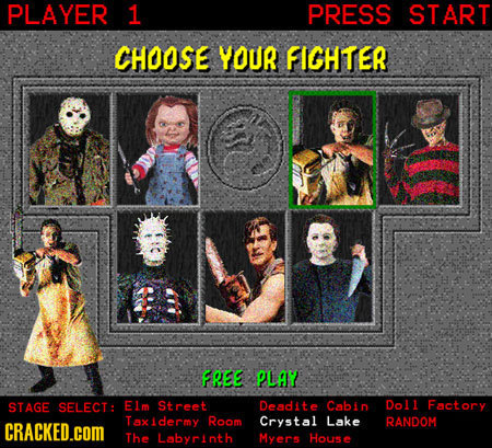 PLAYER 1 PRESS START CHOOSE YOUR FIGHTER FREE PLAY STAGE SELECT: Elm Street Deadite Cabin Doll Factory Taxidermy Room Crystal Lake CRACKED.cOM RANDOM 
