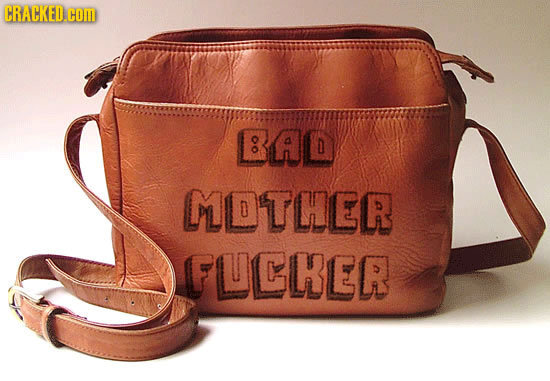 CRACKED.COM BAD MDOTHER FFUCKER
